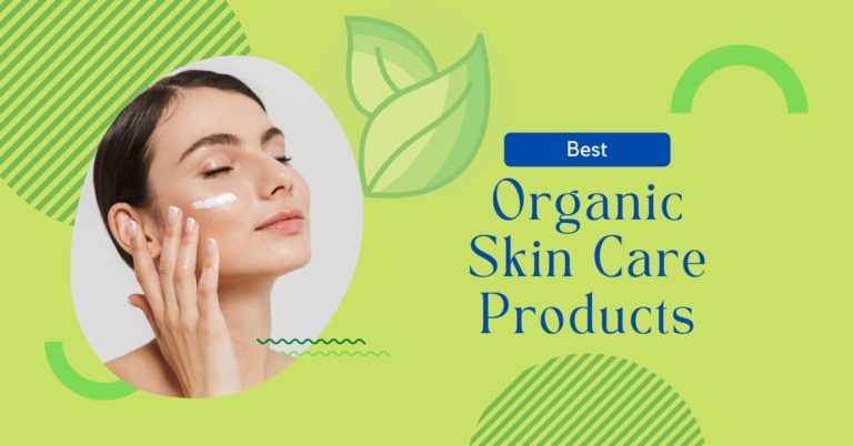 Best Organic Skin Care Products in Pakistan |Complete Guide 2023|
