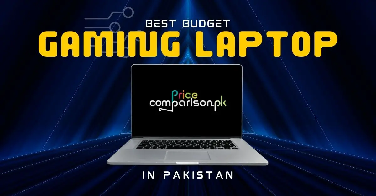 Best Budget Gaming Laptop in Pakistan
